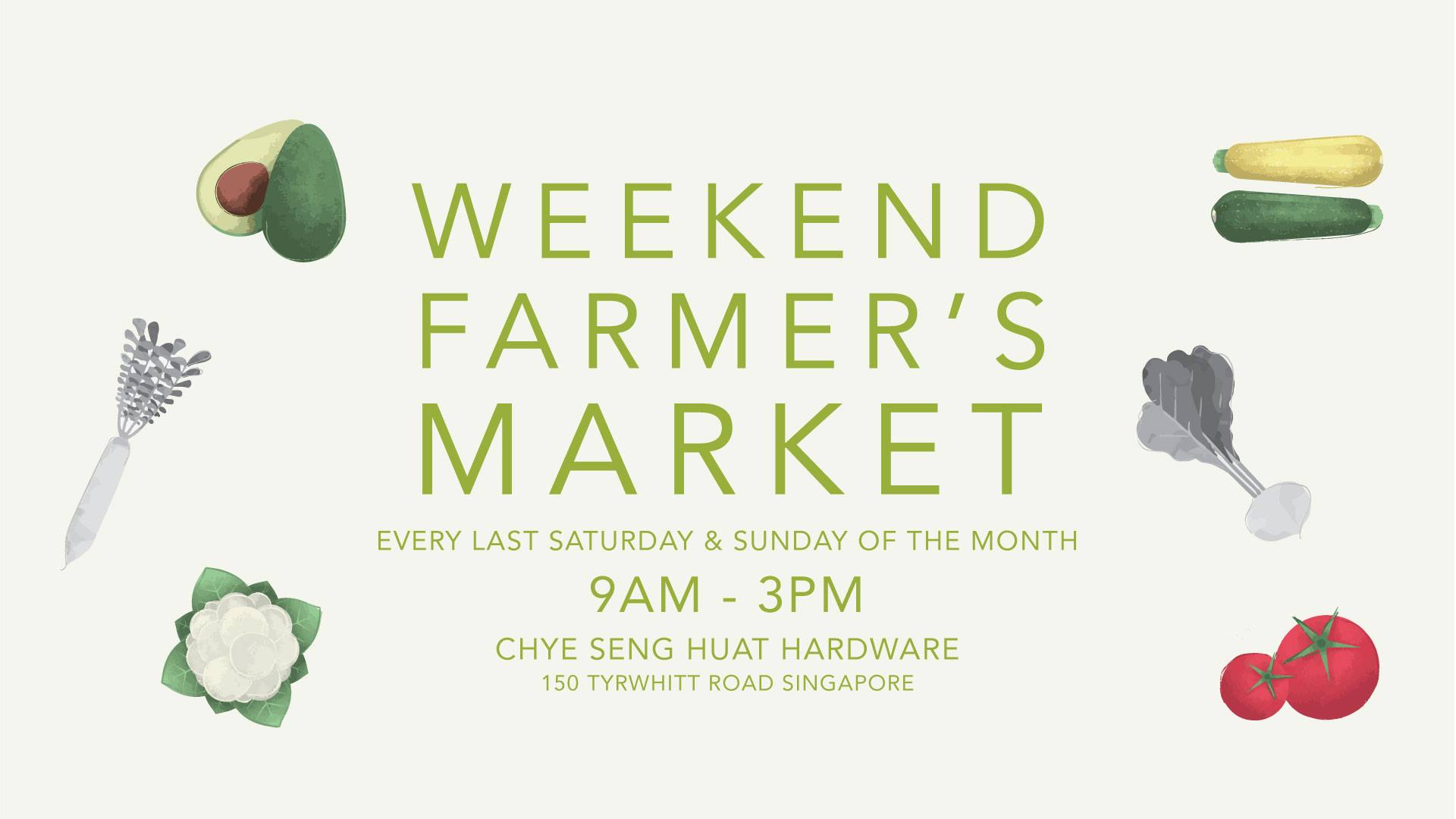 Upcoming: 28-29 Sep - Weekend Farmer's Market at Chye Seng Huat Hardware