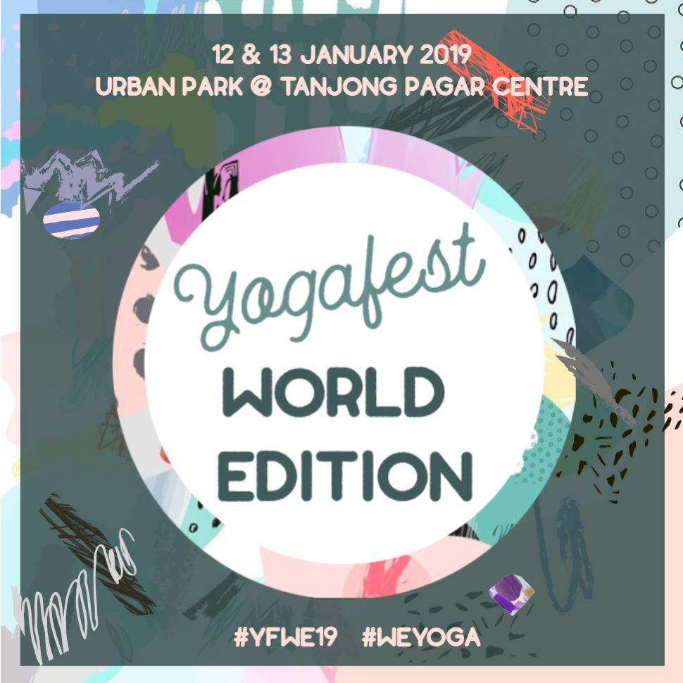 Upcoming: Yogafest W.E. WELL+GOOD Market, 12-13 Jan 2019