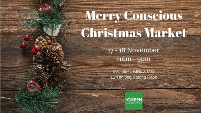 Upcoming: Merry Conscious Christmas Market by The Green Collective SG